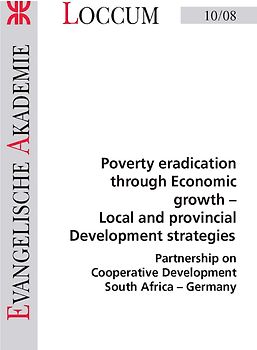 Poverty eradication through Economic growth - Local and provincial Developments strategies