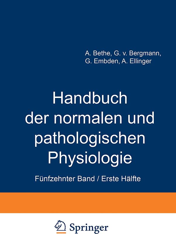 Handbuch der normalen und pathologischen Physiologie