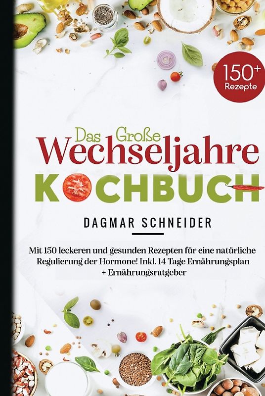 Das große Wechseljahre Kochbuch