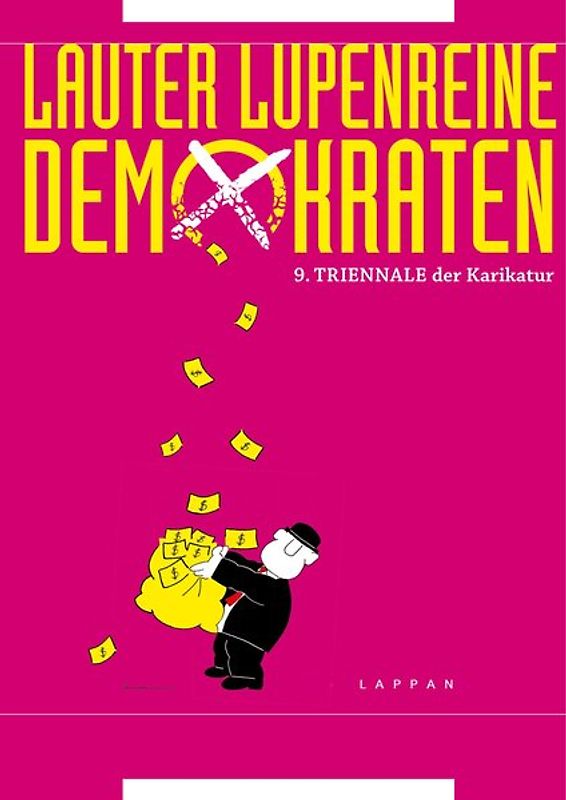 Lauter lupenreine Demokraten