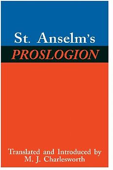 St. Anselm's Proslogion