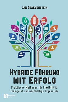 Hybride Führung mit Erfolg