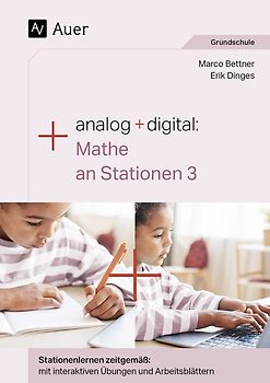 Analog + digital: Mathe an Stationen 3