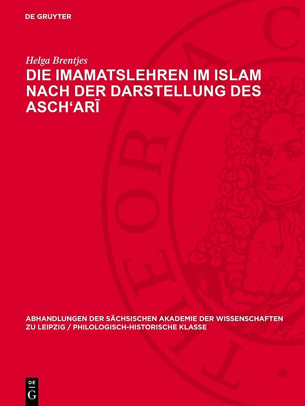 Die Imamatslehren im Islam nach der Darstellung des Asch'arī