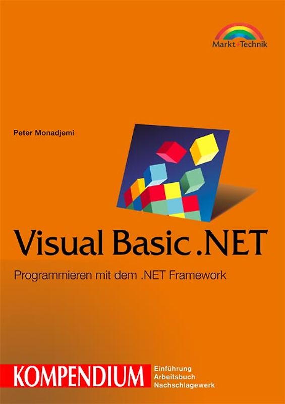 Visual Basic .NET. Programmieren mit dem .NET Framework