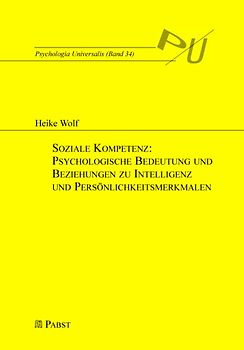 Soziale Kompetenz: Psychologische Bedeutung und Beziehungen zu Intelligenz und Persönlichkeitsmerkmalen