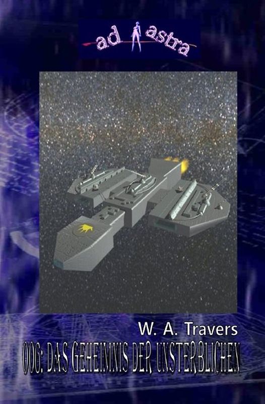 AD ASTRA / AD ASTRA 006: Das Geheimnis der Unsterblichen