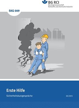 SKG 009 Sicherheitskurzgespräch - Erste Hilfe