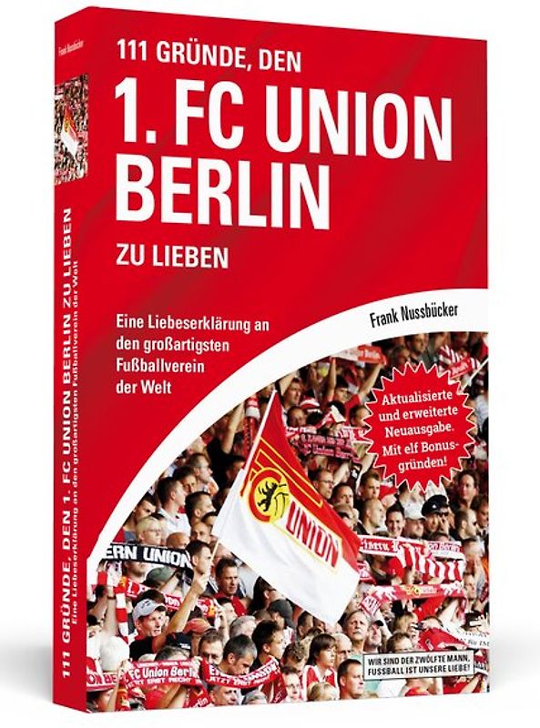 111 Gründe, den 1. FC Union Berlin zu lieben