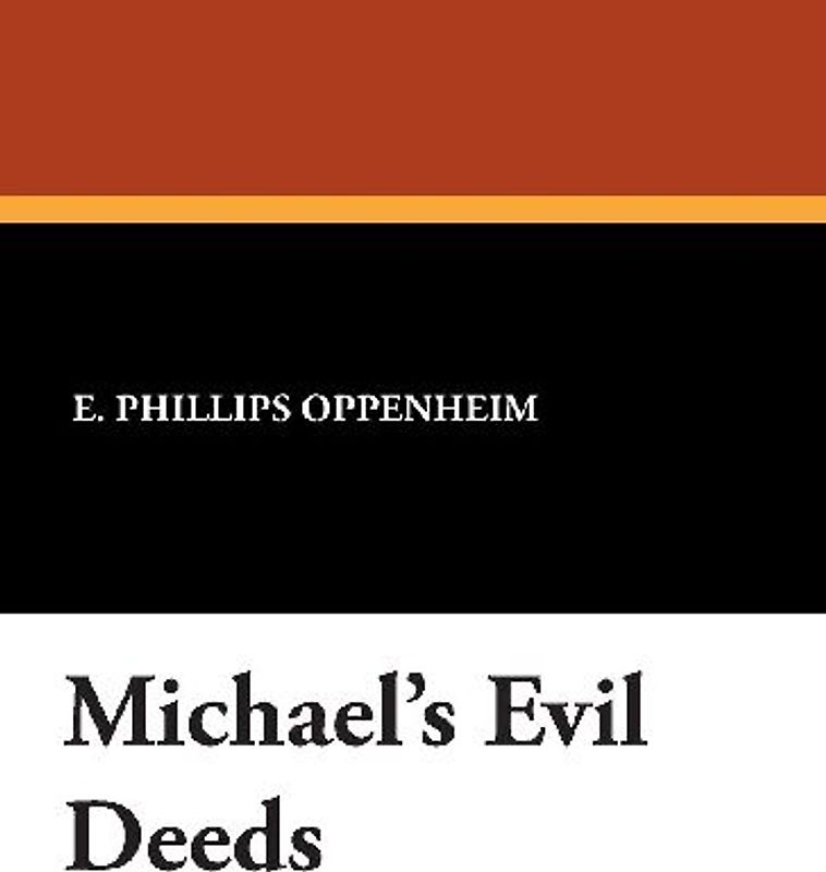 Michael's Evil Deeds