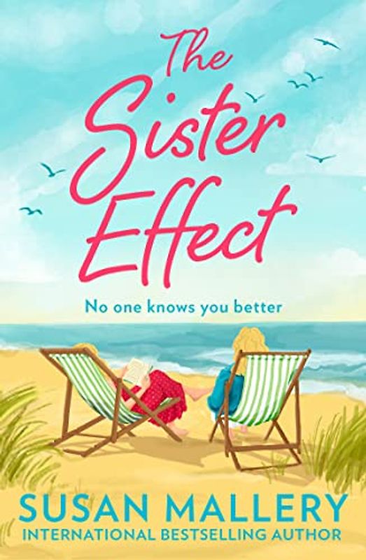 The Sister Effect: The emotional, uplifting new summer romance from New York Times bestselling author of Home Sweet Christmas