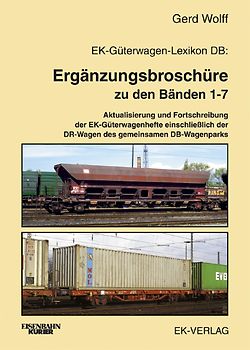 EK-Güterwagen-Lexikon DB. Ergänzungsbroschüre zu den Bänden 1-7