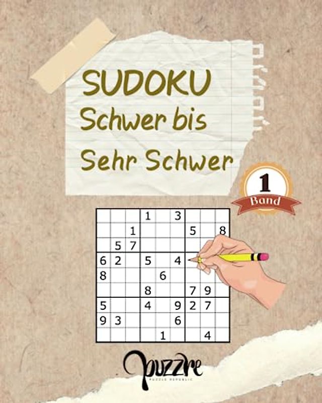 Sudoku Schwer bis Sehr Schwer - band 1 - Sudoku mit Lösungen 600 Rätsel: Denksport für Erwachsene - Logikspiele Buch