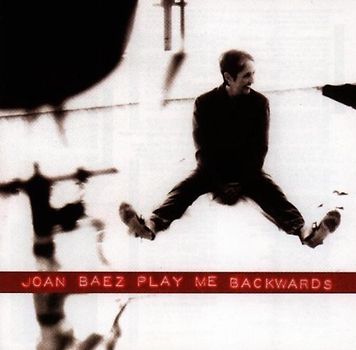 Joan Baez - Play Me Backwards