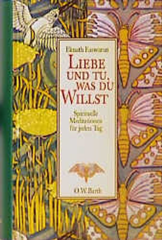 Liebe und tu, was du willst