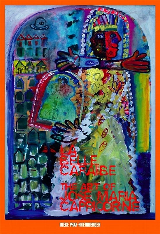 La Belle Caraïbe. The Art of José Maria Capricorne