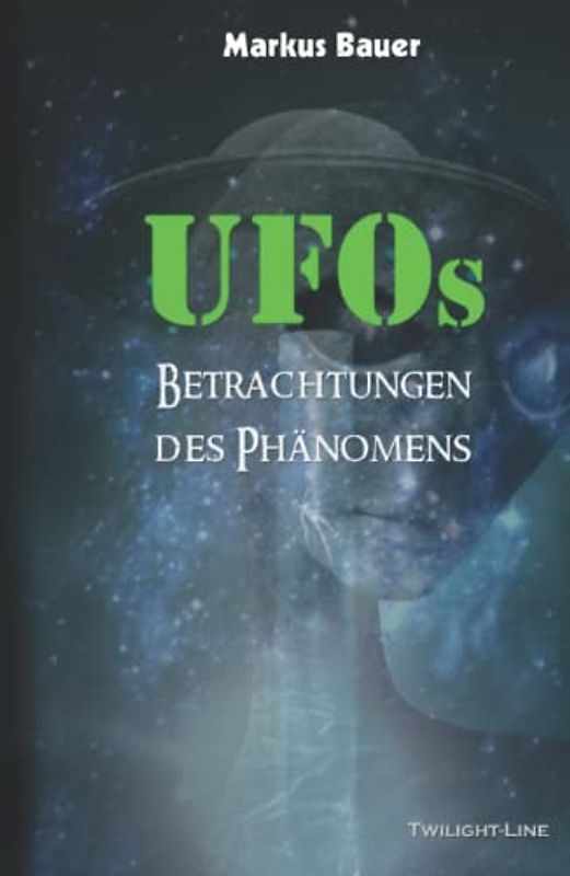 UFOs: Betrachtungen des Phänomens