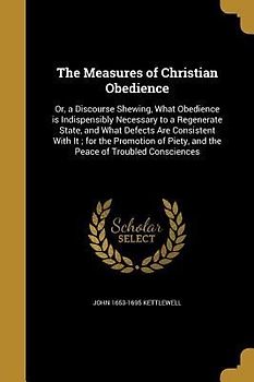 The Measures of Christian Obedience