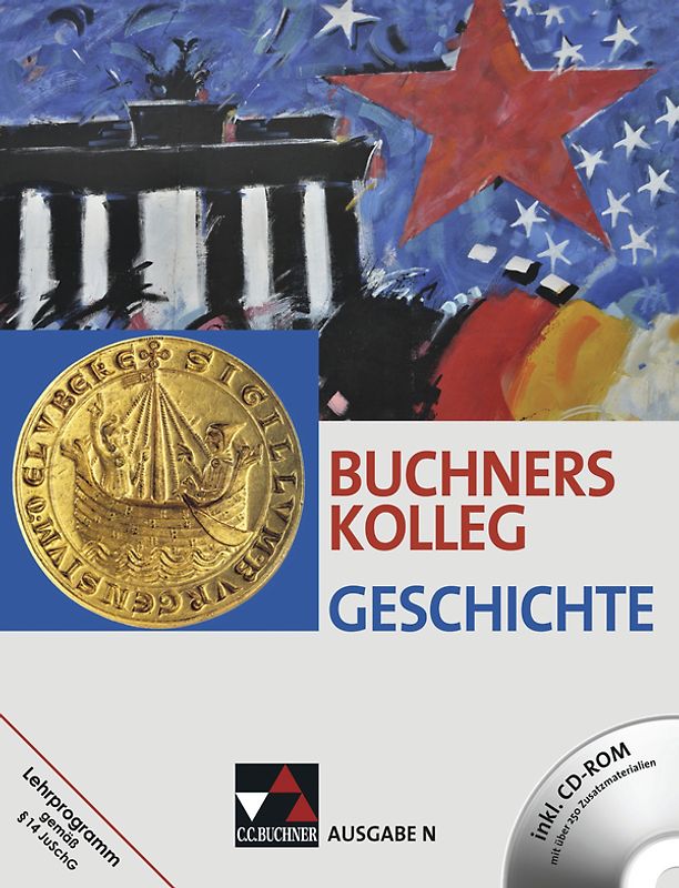 Buchners Kolleg Geschichte – Ausgabe N / Buchners Kolleg Geschichte N