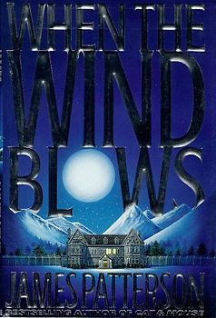 When the Wind Blows - James Patterson