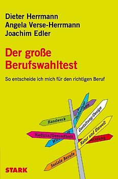 STARK Dieter Herrmann/Angela Verse-Herrmann/ Joachim Edler: Der große Berufswahltest