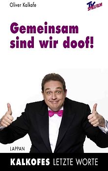 Gemeinsam sind wir doof