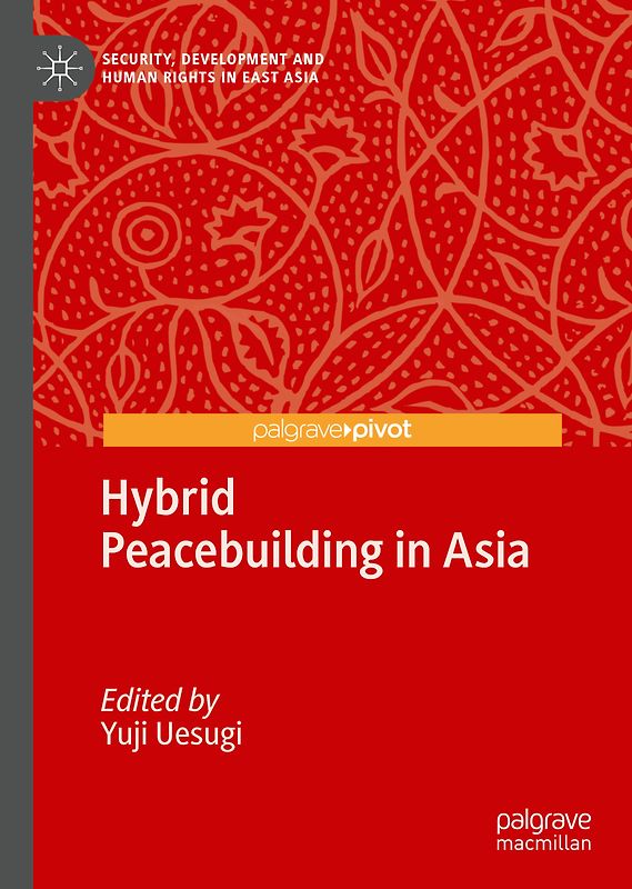 Hybrid Peacebuilding in Asia