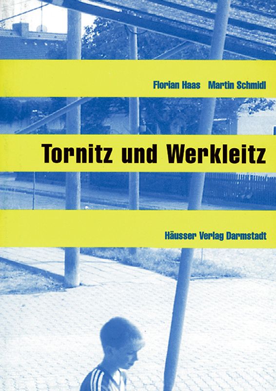 Tornitz und Werkleitz