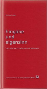 Hingabe und Eigensinn