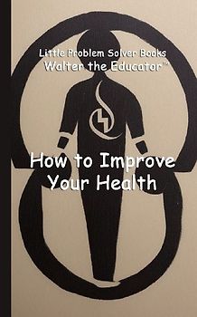 How to Improve Your Health