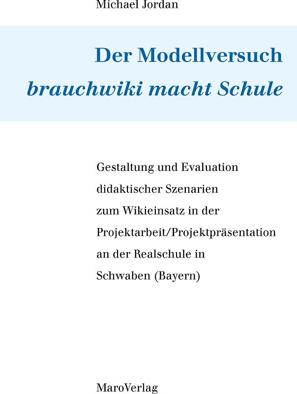 Der Modellversuch brauchwiki macht Schule
