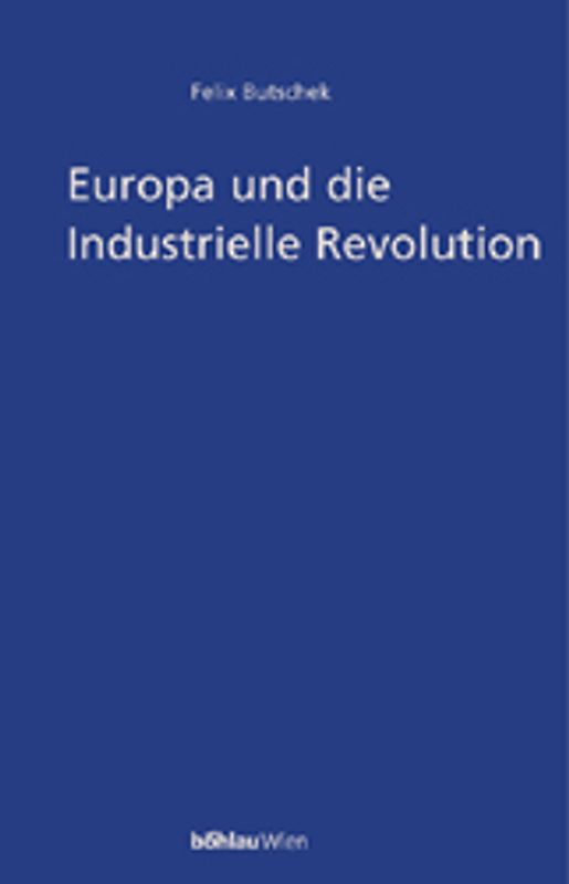 Europa und die Industrielle Revolution