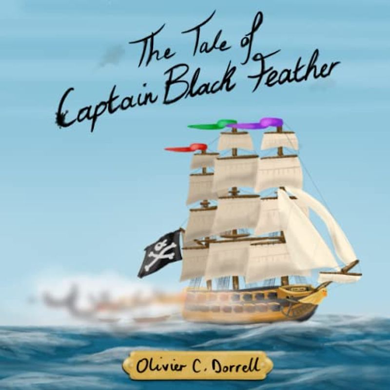 The Tale of Captain Black Feather