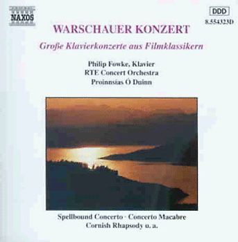 Fowke - Warschauer Konzert (Große Klavierkonzerte aus Filmklassikern)