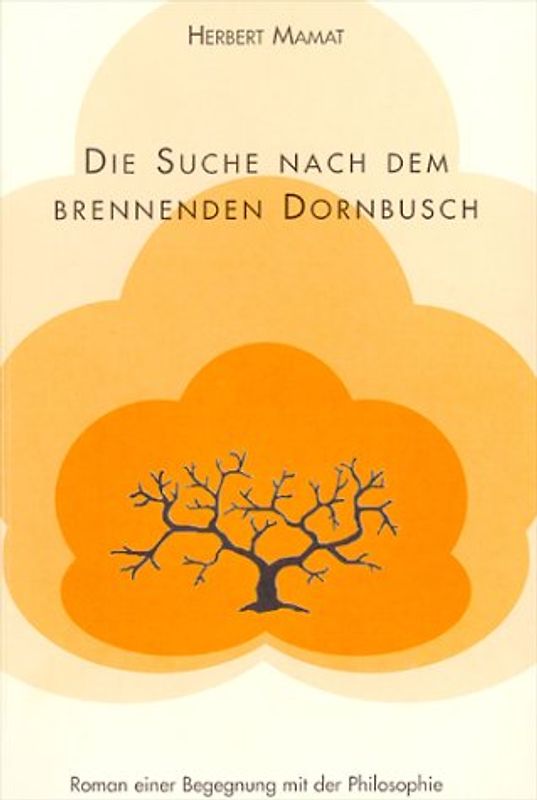 Die Suche nach dem brennenden Dornbusch