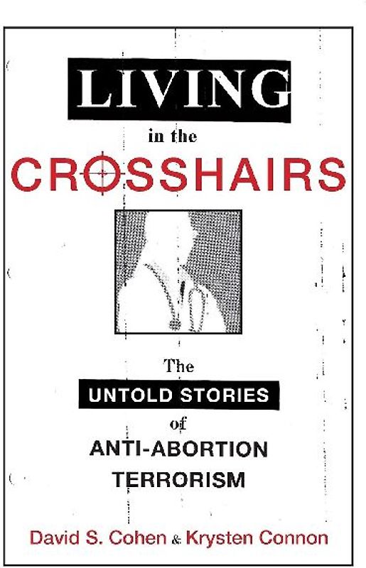 Living in the Crosshairs