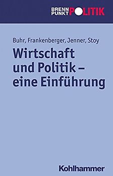 Wirtschaft und Politik - eine Einführung