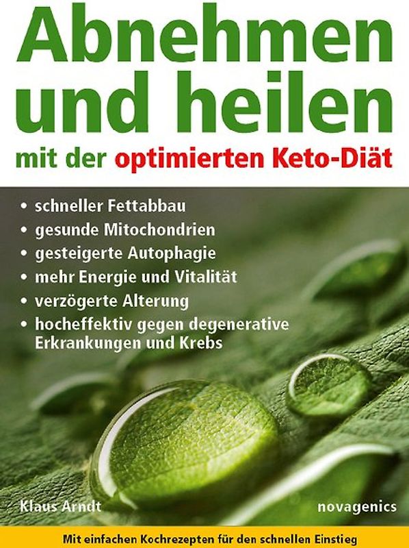 Abnehmen und heilen mit der optimierten Keto-Diät