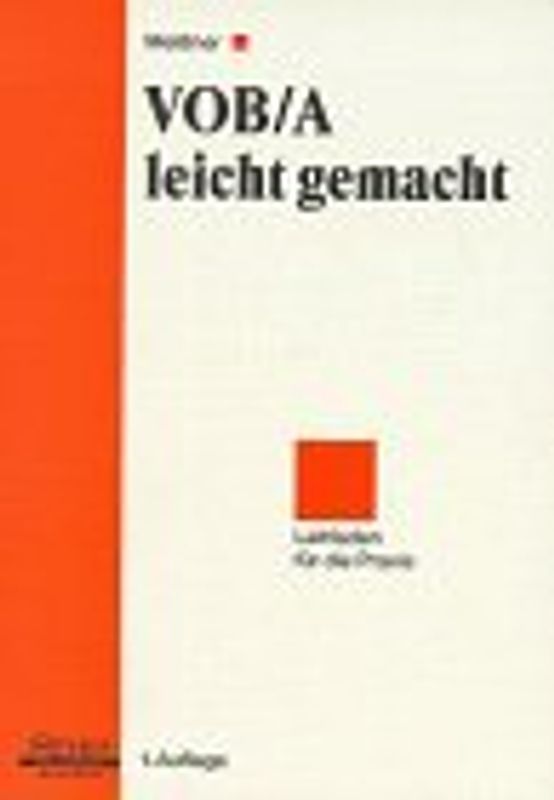 VOB/A - leicht gemacht. Leitfaden für die Praxis