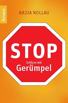 Stop - Schluss mit Gerümpel
