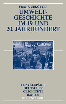 Umweltgeschichte im 19. und 20. Jahrhundert