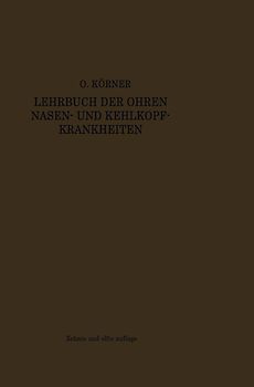 Lehrbuch der Ohren-, Nasen- und Kehlkopf-Krankheiten