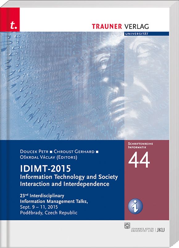 IDIMT-2015, Information Technology and Society, Schriftenreihe Informatik, Band 44