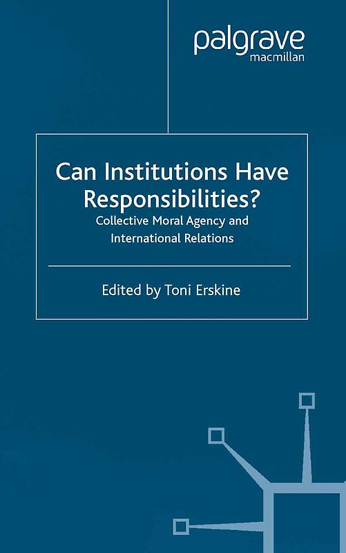 Can Institutions Have Responsibilities?
