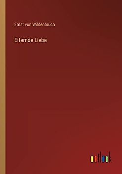 Eifernde Liebe