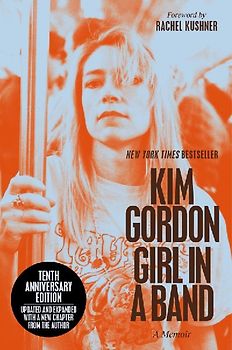 Girl in a Band (10th Anniversary Edition)