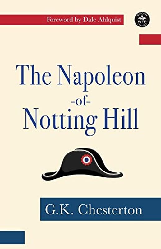 The Napoleon of Notting Hill