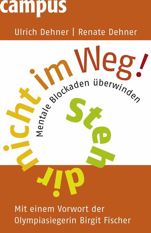 Steh dir nicht im Weg!
