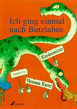 Ich ging einmal nach Butzlabee. Bilderbuch. Ab 5 Jahre