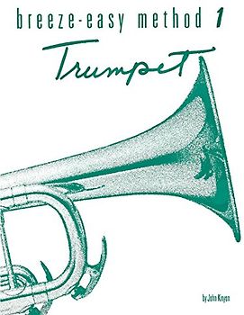 Breeze-Easy Method for Trumpet (Cornet), Book I